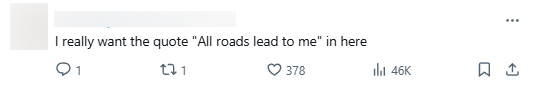 Lack of sentence "Every road leads to me" of faker