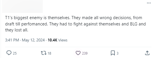 "The biggest enemy of T1 is themselves. They all make wrong decisions, from banning selection to expression. They have to fight themselves and BLG, and they lose clean"