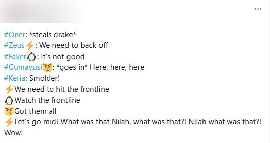 An audience translated the mic-check part that showed that when Oner robbed the dragon, Zeus and Faker said that he should come back because of the bad fighting situation and only Gumayusi was the only player calling to work.